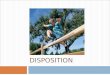 DISPOSITION. Dispositional Hearing  What is it?  A dispositional hearing is required whenever a petition for dependency or neglect has been sustained