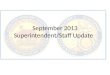 September 2013 Superintendent/Staff Update. Café OMI Now a Subway Franchise! – Currently serving sandwiches (eventually soups and salads) – Over 600 eating