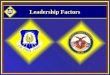 Leadership Factors. Lesson Overview What are the basic elements of leadership?What are the basic elements of leadership? Chapter 7, Lesson 1