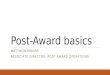 Post-Award basics MATTHEW MOORE ASSOCIATE DIRECTOR, POST-AWARD OPERATIONS