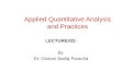 Applied Quantitative Analysis and Practices LECTURE#25 By Dr. Osman Sadiq Paracha