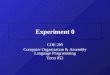 Experiment 0 COE 205 Computer Organization & Assembly Language Programming Term 052