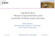 08/24/2004 Stefan Ballmer, MIT / LIGO Hanford G040430-00-I 1 Hanford 4km Recent improvements and currently limiting noise sources Stefan Ballmer Massachusetts