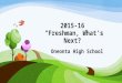 2015-16 “Freshman, What’s Next?” Oneonta High School