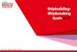 Shipbuilding- Shipbreaking Spain2015 CCOO de Industria. Exige Industria