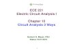 1 ECE 221 Electric Circuit Analysis I Chapter 10 Circuit Analysis 3 Ways Herbert G. Mayer, PSU Status 10/21/2015