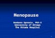 1 Menopause Barbara Sproule, PGY-5 University of Ottawa The Ottawa Hospital