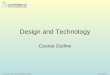 Session 1Design and Technology PGCE Design and Technology Course Outline