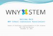 Welcome Back WNY School Counselors Association! Center of Excellence in Bioinformatics & Life Sciences WNY STEM Hub Meeting November 12, 2015