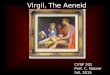 Virgil, The Aeneid CVSP 201 Prof. C. Nassar fall, 2015