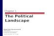 Chapter 1 The Political Landscape Pearson Education, Inc. © 2006 American Government 2006 Edition (to accompany the Essentials Edition) O’Connor and Sabato