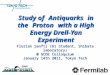 Study of Antiquarks in the Proton with a High Energy Drell-Yan Experiment Florian Sanftl (D1 Student, Shibata laboratory) @ GCOE Colloquium January 14th