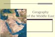 Geography of the Middle East. Environment includes desert, coastal plains, and snow-capped mountains. Arabian Peninsula and Anatolian Peninsula border