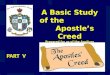 A Basic Study of the Apostle’s Creed Prepared for us of the Anglican Orthodox Church by Bishop Jerry Ogles PART V