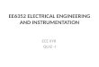EE6352 ELECTRICAL ENGINEERING AND INSTRUMENTATION ECE IIYR QUIZ -I