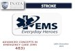 STROKE Lalith Sivanathan 2015 ADVANCED CONCEPTS IN EMERGENCY CARE (EMS 483)