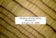 History of Tree-Ring Research I January 14, 2009