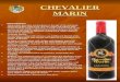 CHEVALIER MARIN GRAN RESERVA GRAN RESERVA What makes this wine extraordinary is the age of the vineyards which the grapes come from. The life of this marvellous