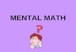 MENTAL MATH Subtracting Tens and Compensate Strategy: When subtracting numbers ending in 7, 8, or 9, round that number to the nearest tens and then add