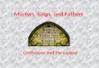Martyrs, Kings, and Fathers Confessors and the Lapsed