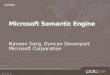 MICROSOFT SEMANTIC ENGINE Unified Search, Discovery and Insight