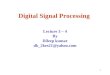 1 Digital Signal Processing Lecture 3 – 4 By Dileep kumar dk_2kes21@yahoo.com