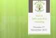 Year 6 SATs and PGL Meeting Monday 2 nd November 2015