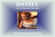 DANIEL (THE JUDGMENT OF GOD) The Statesman-Prophet