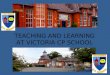 TEACHING AND LEARNING AT VICTORIA CP SCHOOL. Running order Mrs Eccles – Family Partnerships, Reading and Attendance Mrs Walker – Foundation Phase Philosophy