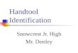 Handtool Identification Snowcrest Jr. High Mr. Donley