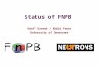 1 Status of FNPB Geoff Greene / Nadia Fomin University of Tennessee