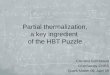 Partial thermalization, a key ingredient of the HBT Puzzle Clément Gombeaud CEA/Saclay-CNRS Quark-Matter 09, April 09