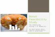 Donut Feasibility Study The Underlying Pining's of Humanity! By: Samiee Espinoza, Daniel Akintitan, Johnathan Gonzales, David Jo, Michael Becker