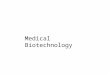 Medical Biotechnology. Insulin - první gen biotech 1982