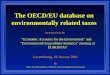The OECD/EU database on environmentally related taxes Presentation at the “Economic Accounts for the Environment” and “Environmental Expenditure Statistics”