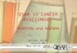 QSAR in CANCER ASSESSMENT PURPOSE and AGENDA Gilman Veith Duluth MN May 19-21, 2010