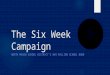 The Six Week Campaign NORTH MASON SCHOOL DISTRICT’S $49 MILLION SCHOOL BOND