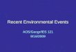 Recent Environmental Events AOS/Geogr/IES 121 9/16/2009