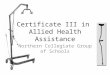Certificate III in Allied Health Assistance Northern Collegiate Group of Schools