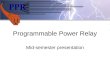 Programmable Power Relay Mid-semester presentation