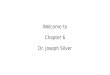 Welcome to Chapter 6 Dr. Joseph Silver. major topics are -what is energy -what is thermodynamics -how do enzymes work - how does ATP work -multienzyme