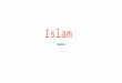 Islam. Is an arabic word coming from the root s-l-m (think shalom in Hebrew). It means peace or to surrender = It is the peace that comes from surrendering