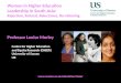 Methodologies Women in Higher Education Leadership in South Asia: Rejection, Refusal, Reluctance, Re-visioning Professor Louise Morley Centre for Higher