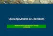 Queuing Models in Operations 35E00100 Service Operations and Strategy #4 Fall 2015