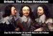 Day 31-33 Chapter 16 (p.448-452) (4.19) Puritan Revolution Britain: The Puritan Revolution