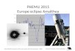 PHEMU 2015 Europe eclipse Amalthea COLLOQUIUM Astrometry of the solar system after the Gaia project - PARIS Bernard Christophe, Olivier Dechambre