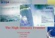 The High Intensity Frontier Franco Cervelli INFN-Pisa 7 Nov, 2005