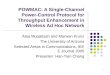 1 POWMAC: A Single-Channel Power-Control Protocol for Throughput Enhancement in Wireless Ad Hoc Network Alaa Muqattash and Marwan Krunz The University
