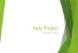 Italy Project Home Work / Ananthu. Italy is in Europe