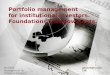 Portfolio management for institutional investors. Foundations & Endowments. Jakub Karnowski, CFA Portfolio Management for Financial Advisers